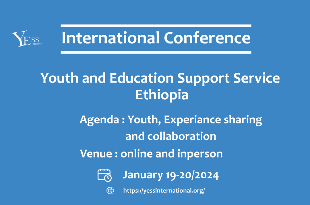 Yess Ethiopia is hosting an international conference